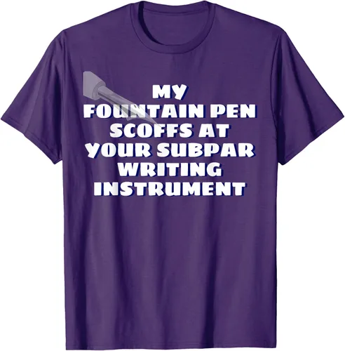 Vista 42 de My Fountain Pen Scoffs At Your Subpar - Camiseta de manga corta