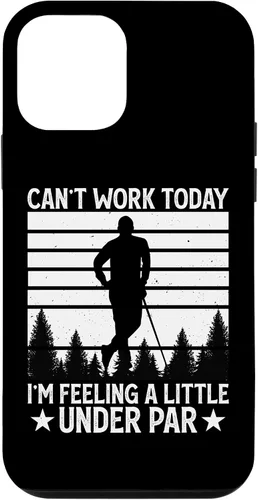 Vista 12 de iPhone 15 Can't Work Today I'm Feeling A Little Under Par - Funny Golf Case