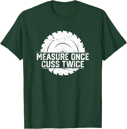 Vista 41 de Measure Once Cuss Twice, divertida camiseta de regalo para carpintería, Negro, S