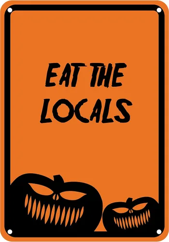 Vista 14 de Señal reflectante de aluminio de Halloween "Eat The Locals" 7" x 10" (HW-0084-RA)