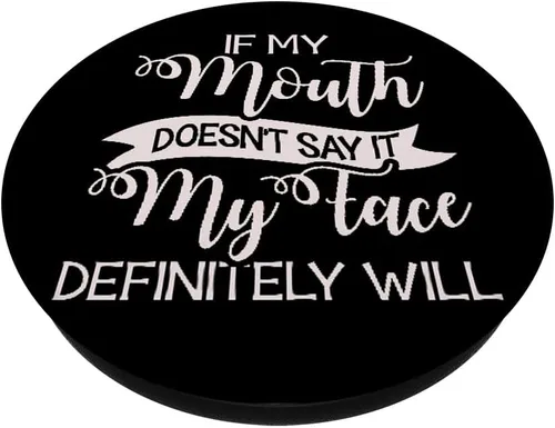 Vista 2 de Si mi boca no lo dice mi cara definitivamente será Sarcástico PopSockets intercambiable PopGrip
