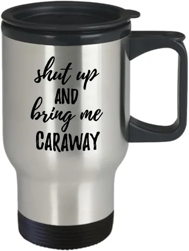 Vista 2 de Shut Up And Bring Me Caraway - Taza de viaje divertida para amantes de la comida, regalo grosero ofensivo, café, té, coche, viajero, tapa aislada