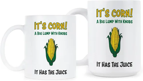 Vista 2 de We Got Good Taza de maíz con texto en inglés "It's Has the Juice A Big Lump" con pomos