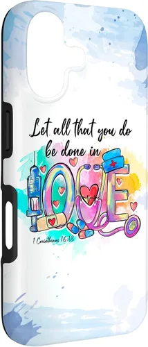 Vista 3 de Let All That You Do Be Done in Love CNA Nurse Life Nursing Case for iPhone 17