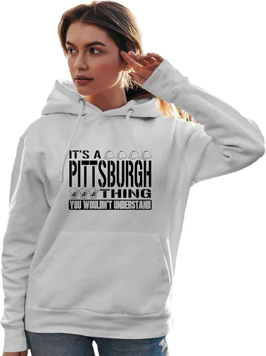 Vista 24 de Go All Out Sudadera con capucha It's A Pittsburgh Thing You Wouldn't Understand para hombre y mujer