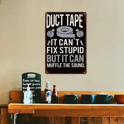Vista 4 de Duct Tape It Can't Fix Stupid But It Can Muffle The Sound Retro Aluminum Metal Signs Wall Decoration 8X12 Inches for Kitchen Bar Room Bedroom