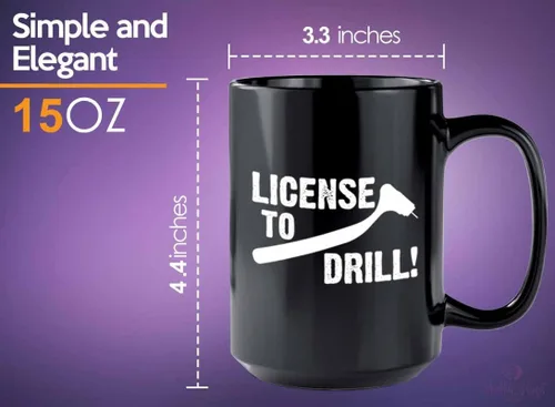 Vista 5 de Taza de café para dentista de 15 onzas, color negro, laicense to drill - Higienista Dental Médico Enfermera Estudiante Ortodoncista Pediatra