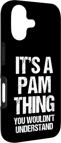 Vista 3 de It's A Pam Thing (You Wouldn't Understand) -Funny Pamela Pam Case for iPhone 17