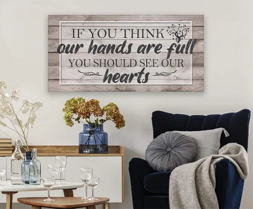 Vista 3 de If You Think Our Hands Are Full - Inspirational Home and Office Wall Art Decor, Farmhouse Family Living Room House Quote, Aesthetic Housewarming