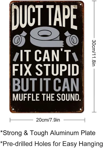 Vista 2 de Duct Tape It Can't Fix Stupid But It Can Muffle The Sound Retro Aluminum Metal Signs Wall Decoration 8X12 Inches for Kitchen Bar Room Bedroom