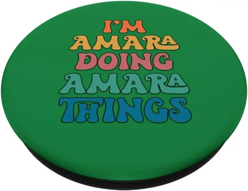 Vista 2 de Divertido nombre de Amara, I'm Amara Doing Amara Things PopSockets PopGrip intercambiable