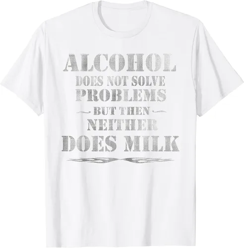 Vista 28 de Alcohol Does Not Solve Problems. But Then, Neither Does Milk T-Shirt Asphalt Grey