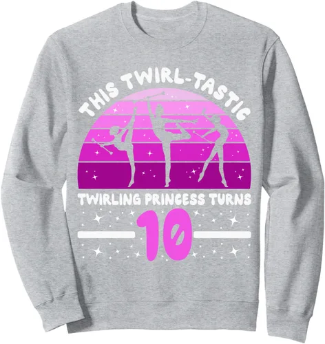 Vista 3 de 10. Birthday 10 Years Girl Baton Twirling Recitals Majorette Sweatshirt