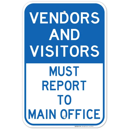 Vista 13 de Vendors & Visitors Report to Main Office Sign, 10x7 Inches, Rust Free .040 Aluminum, Fade Resistant, Easy Mounting, Indoor/Outdoor Use, Made in USA