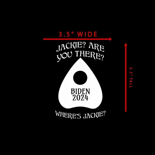 Vista 4 de Biden Where's Jackie? Ouija - Adhesivo de plancheta para laptop, 3.5 x 5.5 pulgadas (blanco)
