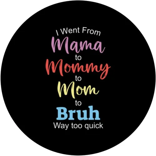 Vista 3 de Niño Mamá Bruh PopSockets intercambiables PopGrip
