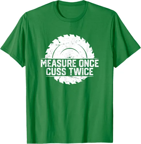 Vista 3 de Measure Once Cuss Twice, divertida camiseta de regalo para carpintería, Negro, S