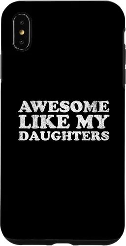 Vista 11 de Awesome Like My Daughters Funny for Mom or Dad Parent Case for iPhone 17