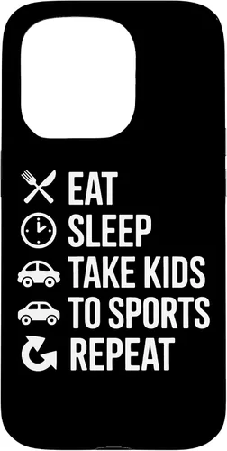 Vista 14 de Eat Sleep Take Kids to Sports Repeat Sports Parent Life Case for iPhone 17