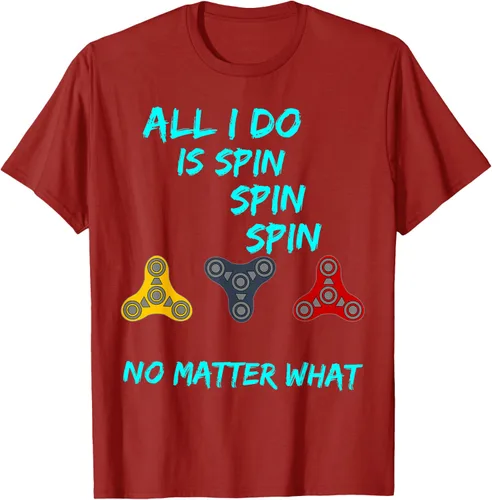 Vista 16 de Fidget Spinner All I Do is Spin Fun T-Shirt