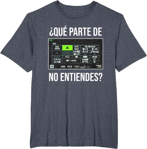 Vista 25 de ¿Qué Parte de la cámara no entiendes? Camiseta