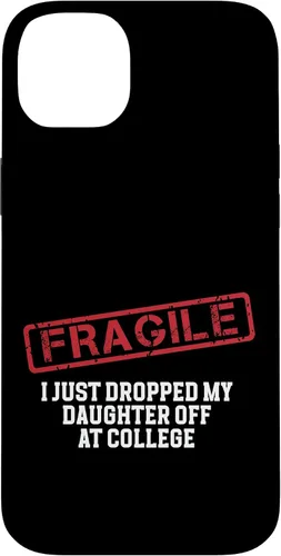 Vista 33 de Fragile I Just Dropped My Daughter Off at College Case for iPhone 16