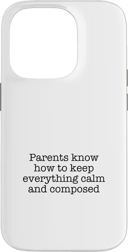 Vista 17 de iPhone 16 Parents know how to keep everything calm and composed Case
