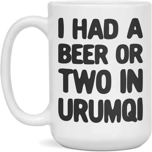 Vista 3 de I had a beer or two in Urumqi Ceramic Coffee Mug, 11-Ounce White