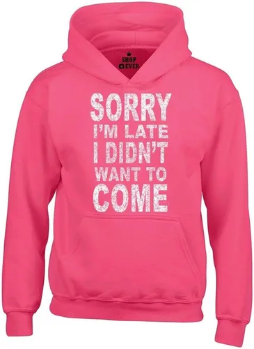 Vista 9 de shop4ever Sudaderas con capucha Sorry I'm Late I Didn't Want to Come Sudaderas con texto en inglés Negro