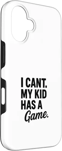 Vista 3 de I Can’t My Kid Has A Game Funny Parent Design Case for iPhone 16