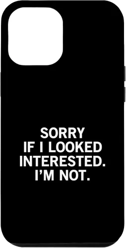 Vista 26 de Sorry If I Looked Interested I'm Not Funda para iPhone 17