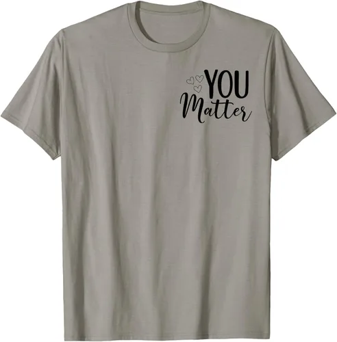 Vista 2 de Camiseta To The Person Behind Me You Matter (Art in Front And Back), Gris