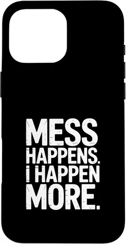 Vista 19 de Mess Happens I Happen More Funny Toddler Chaos Case for iPhone 17