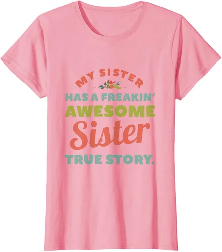 Vista 14 de Camiseta My Sister Has A Freakin Awesome Sister True Story, Negro, S