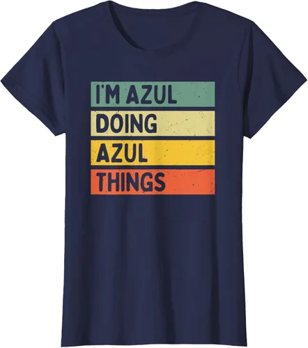 Vista 27 de Camiseta divertida con cita personalizada con texto en inglés "I'm Azul Doing Azul Things