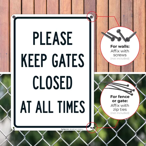 Vista 4 de Letrero con texto en inglés «Please Keep Gates Closed at All Times», 10 x 14 pulgadas, libre de óxido, aluminio 040, resistente a la decoloración