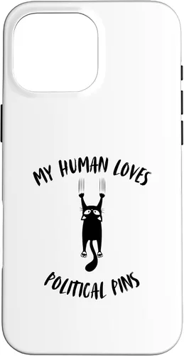 Vista 19 de iPhone 16 My Human Loves Political Pins - Cat Parent Hobby Lover Case