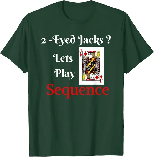 Vista 85 de I Have 2-Eyed Jacks Lets Play A Card Board Game T-Shirt Fun T-Shirt