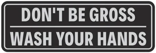 Vista 17 de Letrero de puerta o pared con texto en inglés "Don't Be Gross ("No seas gros") con texto en inglés "Don't Be G