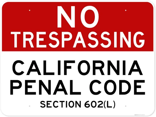 Vista 17 de No Trespassing California Penal Code Section 602 (L), 7 x 10 pulgadas, aluminio 040 libre de óxido, resistente a la decoloración, fabricado