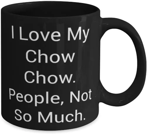 Vista 2 de Fun Chow Chow Dog Gifts, I Love My Chow Chow. People, Not So Much, Inappropriate 11oz 15oz Mug For Dog Lovers From Friends, Gifts for chow chow