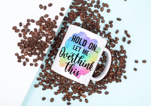 Vista 2 de Hold On Let Me Overthink This Gran idea de regalo Taza de café de cerámica de 11 onzas M10095