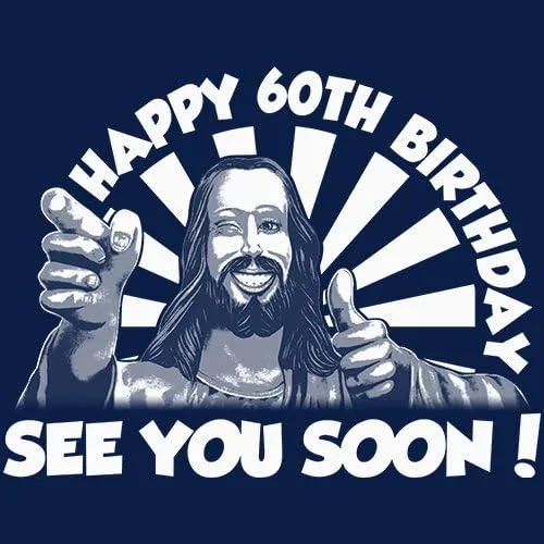 Vista 2 de Camisa de 60 cumpleaños Divertido regalo de cumpleaños Happy Birthday See You Soon