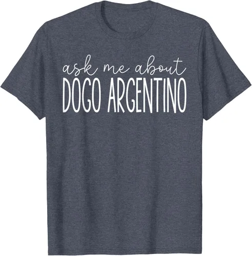 Vista 10 de Ask Me About Dogo Argentino - Funny Dogo Argentino Dog Lover T-Shirt