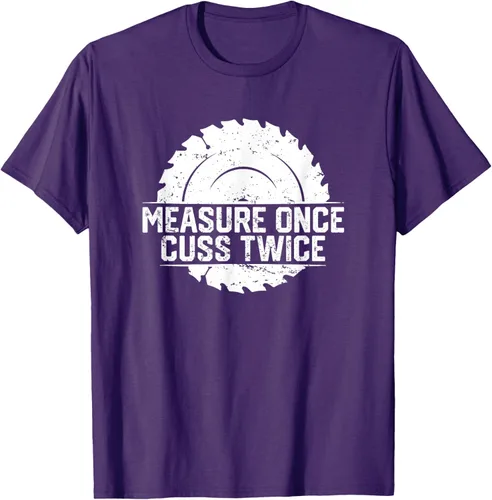 Vista 44 de Measure Once Cuss Twice, divertida camiseta de regalo para carpintería, Negro, S