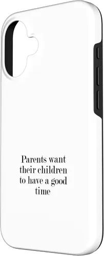 Vista 2 de iPhone 16 Parents want their children to have a good time Case