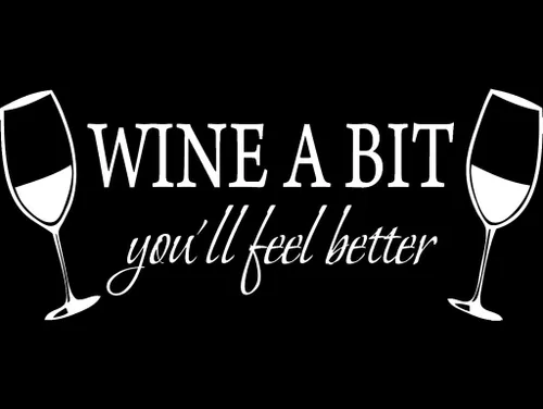 Vista 7 de Blinggo Calcomanía de pared con texto en inglés "Wine A BIT You'll Feel Bet", color azul, 22" x 9
