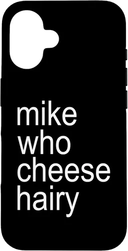 Vista 32 de Mike Who Cheese Hairy Funny Adult Humor Word Play Case for iPhone 17