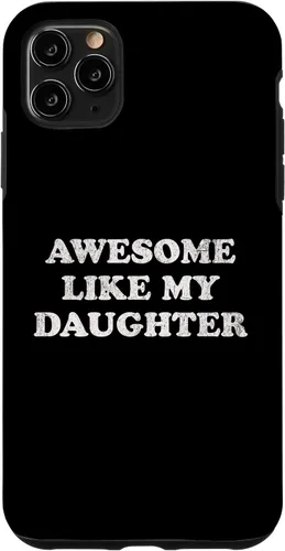 Vista 13 de Awesome Like My Daughter Funny for Mom or Dad Parent Case for iPhone 17