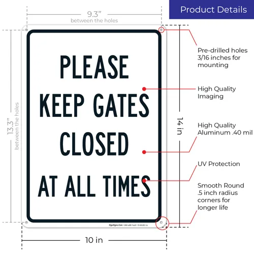 Vista 3 de Letrero con texto en inglés «Please Keep Gates Closed at All Times», 10 x 14 pulgadas, libre de óxido, aluminio 040, resistente a la decoloración